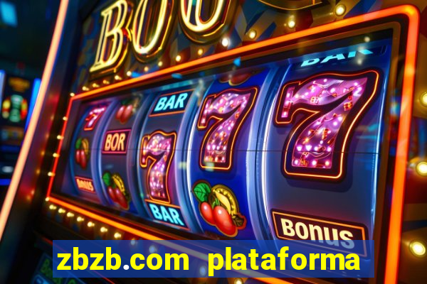 zbzb.com plataforma de jogos